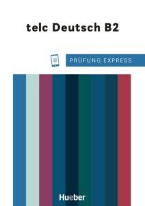 Prufung Express – telc Deutsch  B2