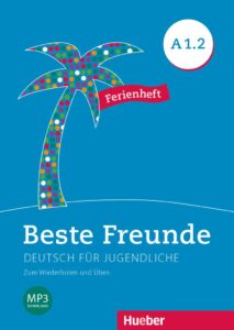 Beste Freunde A1.2: Ferienheft