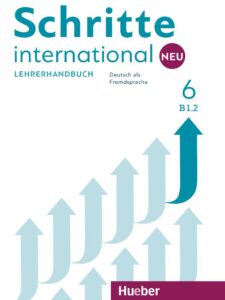 Schritte international Neu 6: Lehrerhandbuch