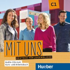 Mit uns C1: 2 Audio-CDs zu Kurs- und Arbeitsbuch