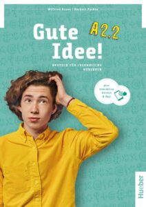 Gute Idee! A2.2 Kursbuch plus interaktive Version
