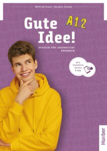 Gute Idee! A1.2 Kursbuch
