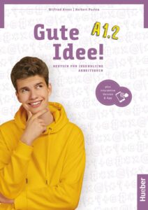 Gute Idee! A1.2 Arbeitsbuch plus interaktive Version