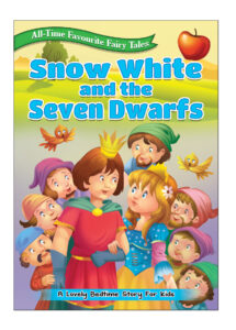 All Time Favourite Fairy Tales: Snow White And The Seven Dwarfs