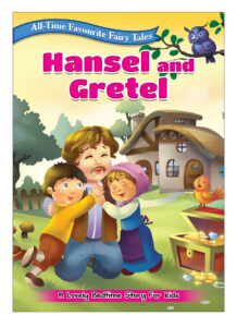 All Time Favourite Fairy Tales: Hansel And Gretel