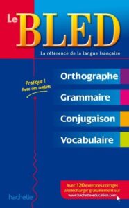BLED: Orthographe Grammaire Conjugaison Vocabulaire